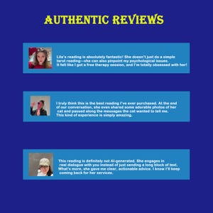 May include: A blue graphic with the words "AUTHENTIC REVIEWS" in yellow. The graphic contains three customer reviews with photos. The reviews praise the quality of the readings and the reader's ability to connect with clients.