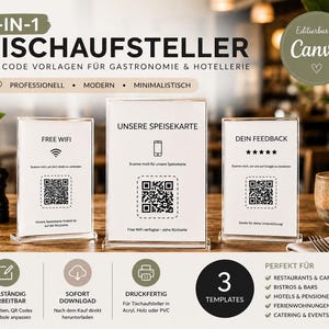 Könnte beinhalten: Drei transparente Acryl-Tischaufsteller mit weißen Einlegern, schwarzem Text und QR-Codes. Die Schilder zeigen FREE WIFI, UNSERE SPEISEKARTE und DEIN FEEDBACK. Der Text umfasst 3-IN-1 TISCHAUFSTELLER, QR CODE VORLAGEN FÜR GASTRONOMIE & HOTELLERIE und EDITIERBAR IN CANVA.