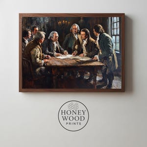May include: A framed print of a historical painting depicting a group of men gathered around a table, likely discussing or signing a document. The artwork features a dark, warm color palette with detailed figures and a wooden frame.