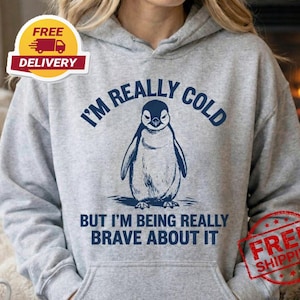 Sudadera con capucha de pingüino divertida, con gráfico "Tengo mucho frío", unisex para adultos