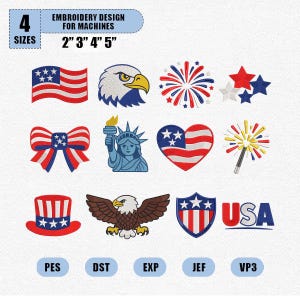May include: A collection of patriotic embroidery designs featuring the American flag, an eagle, fireworks, stars, a bow, the Statue of Liberty, a heart, a sparkler, a top hat, a shield, and the word "USA". The designs are available in 4 sizes: 2", 3", 4", and 5".