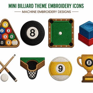 Puede incluir: Una colección de mini iconos de bordado con temática de billar. Los diseños incluyen un juego de bolas de billar numeradas, una bola negra con el número ocho, una mesa de billar verde, un cubo de tiza azul y rojo, tacos de billar cruzados, un bolsillo de mesa de billar, una bola número nueve y un trofeo.