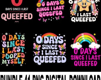 0 Days Since I Last Queefed PNG