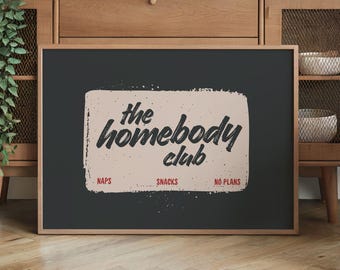 The Homebody Club Horizontaler Druck Gemütliche Wandkunst für Wohnzimmer Introvertiertes Geschenk Lustig Typografie Poster Vintage Style Wohnkultur Geschenk