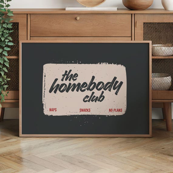 The Homebody Club Horizontal Print Cozy Wall Art for Living Room Introvert Gift Funny Typography Poster Vintage Style Home Decor Gift