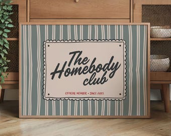 The Homebody Club Horizontale Wand Kunst Gemütlich Salbei Grün Gestreift Druck Vintage Typografie Poster Introvertiert Geschenk Wohnzimmer Dekor
