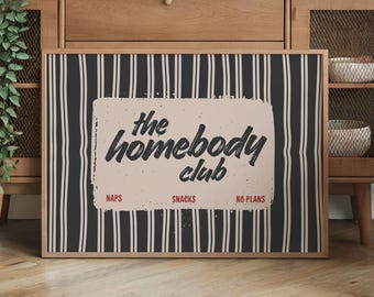 The Homebody Club Wand Kunst Gemütlich Introvert Druck Retro Gestreift Poster Lustig Typografie Dekor Modernes Zuhause Zitat Zeichen Cottagecore Geschenk