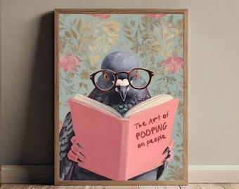 Funny Pigeon Reading Wall Art Poster Humorous Animal Print The Art of Pooping on People Poster Whimsical Bird Decor Book Lover Gift