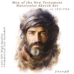 May include: A watercolour sketch of Joseph, a man with a beard and a turban, from the "Men of the New Testament Watercolor Sketch Set". The image is a close-up with soft textures and warm tones. Text includes "12 JPG/PNG" and "Joseph".