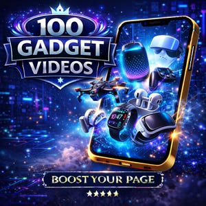May include: Digital illustration featuring a gold-framed smartphone displaying various gadgets, including a drone, smartwatch, VR headset, and wireless earbuds. The text "100 Gadget Videos" and "Boost Your Page" are also visible.