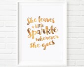 She leaves a little sparkle wherever she goes, wall art, printable art, kids print, inpsirational quote, printable quotes, typography