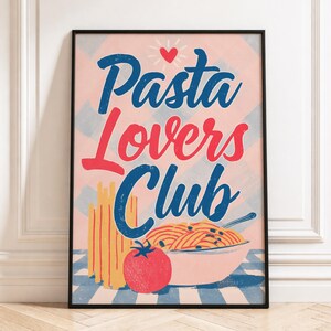 Lámina decorativa para pared del Club de Amantes de la Pasta, póster divertido de cocina italiana, decoración gastronómica para amantes de la pasta, regalo artístico original sobre pasta, descarga digital.