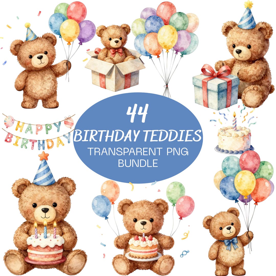 44 Birthday Teddy Bear PNG Bundle, Cute Teddy Bear Birthday Clipart ...