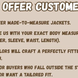 K&ouml;nnte beinhalten: Beige Grafik mit der Aufschrift "WE OFFER CUSTOM SIZING!". Sie beschreibt ma&szlig;geschneiderte Jacken und fordert K&ouml;rperma&szlig;e (Brust, Schulter, &Auml;rmel, Taille, L&auml;nge) f&uuml;r eine individuelle Passform an.