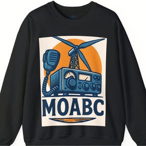 Ham Radio Gift Sweatshirt | MOABC Ham Top | Gifts for Ham Radio Enthusiasts
