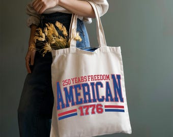 American 1776 Tote Bag, 250 Years of Freedom Tote Bag, Patriotic Canvas Tote, Us 250 Celebration Bag, Fourth of July Gift, Patriotic Gift