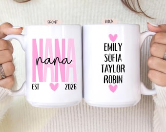 Personalized Nana Mug, Double Sided Printed Mug, Gift for New Nana with Grandkids Names for Mother's Day Gift for Nana EST Coffee Cup