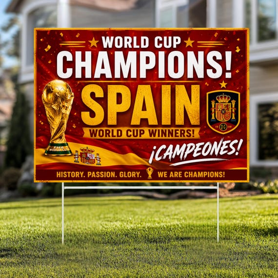 Spain World Cup Champions Yard Sign, Soccer Winner Outdoor Lawn Poster, Campeones Celebration Garden Decor, Football Fan Gift Coroplast Sign