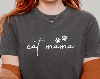 Cat Mom Shirt, Comfort Colors® Cat Mom TShirt, Cat Mama Tee, Gift For Cat Mom, Funny Cat Shirt, Cat Lover Shirt, New Cat Mom Shirt, Fur Mama