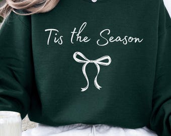 Tis The Season Christmas Sweatshirt, Cute Christmas Sweater With Bow, Mom Gift, Gift For Her, Christmas Bow Shirt, Minimalist Christmas Gift