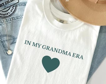 In My Grandma Era Shirt Comfort Colors®, New Grandma Gift, Nana sweatshirt, Pregnancy Announcement, Mimi Shirt, Abuela Gift Idea, Granny Tee