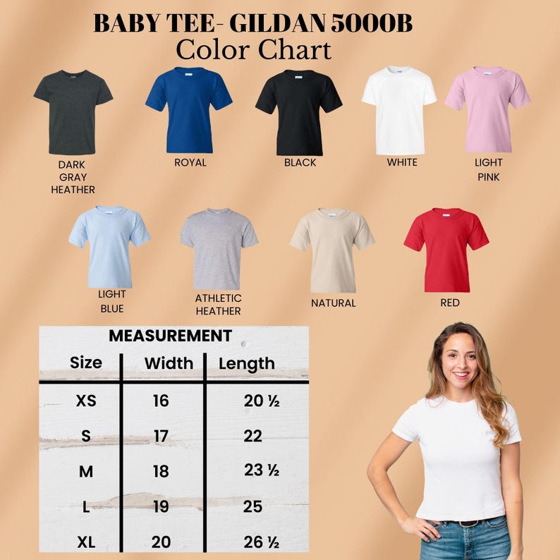 May include: Color chart for Gildan 5000B baby tees in various colors, including dark gray heather, royal blue, black, white, light pink, light blue, athletic heather, natural, and red. Measurement chart shows sizes XS to XL with width and length in inches.