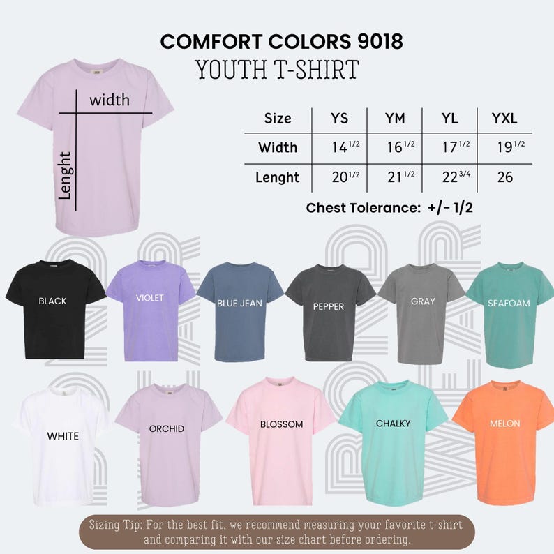 May include: Image of a Comfort Colors 9018 youth t-shirt. The image shows t-shirts in colours such as black, violet, blue jean, gray, and seafoam. A size chart is included, with measurements in inches for width and length.