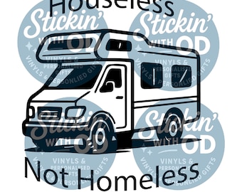 Houseless Not Homeless Camper Van Sticker – Van Life RV Decal