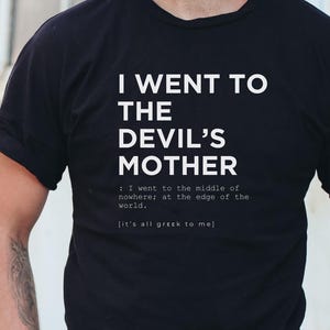 Lustiges griechisches Sprichwort Unisex T-Shirt - "Ich ging zur Mutter des Teufels" Definition T-Shirt - sarkastischer griechischer Humor Geschenk - Geschenk für Griechen & Linguisten