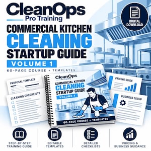 May include: A digital download titled CleanOps Pro Training Commercial Kitchen Cleaning Startup Guide Volume 1. The spiral-bound guide includes a 60-page course, proposal templates, cleaning checklists, a pricing guide, and business setup documents.