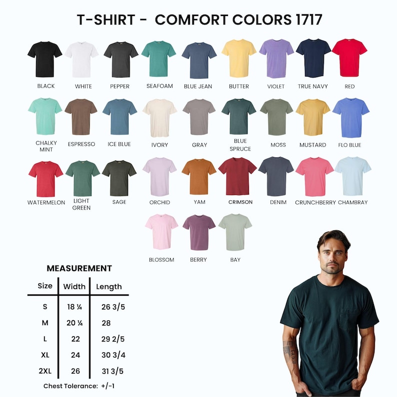 May include: A color chart for Comfort Colors 1717 t-shirts displaying 27 various shades including black, white, red, blue, and green. A measurement table lists sizes S through 2XL with widths from 18.25 to 26 inches and lengths from 26.6 to 31.6 inches.