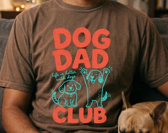 Dog Dad Shirt, Dog Dad Tee, Comfort Colors® Dog Dad Club TShirt, Back Design Tee Funny Dog Shirt, Dog Lover, New Dog Dad Shirt, Pet Parent