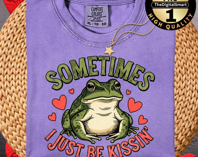 Women's Sometimes I Just Be Kissin' Tee PNG, Funny Frog PNG, Valentine's Day Shirt Design, Retro Frog Graphic, Digital Download