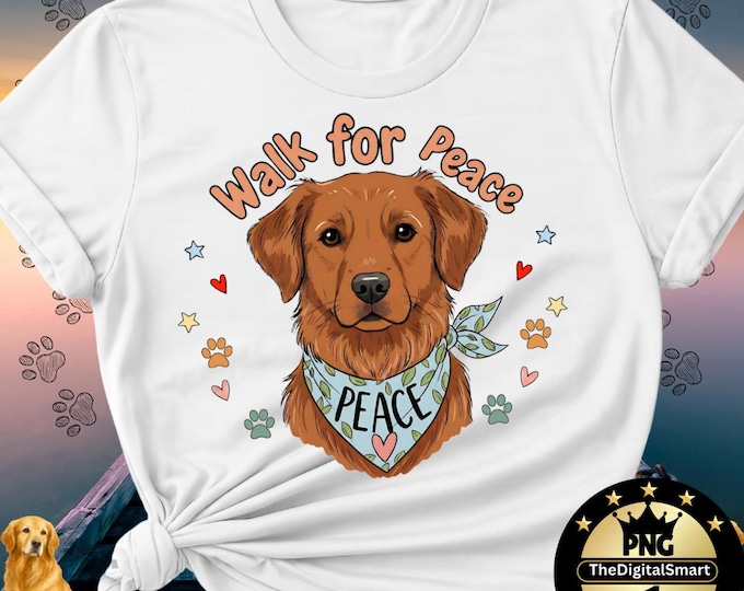 Peaceful Aloka Dog Walk PNG, World Peace Dog Lover Gift PNG, Hope Love Quote PNG, Digital Download