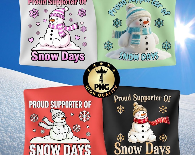 Proud Supporter of Snow Days Png, Funny Teacher Sublimation Design, Teacher Crew Shirt Graphic, Winter School Humor Digital Download