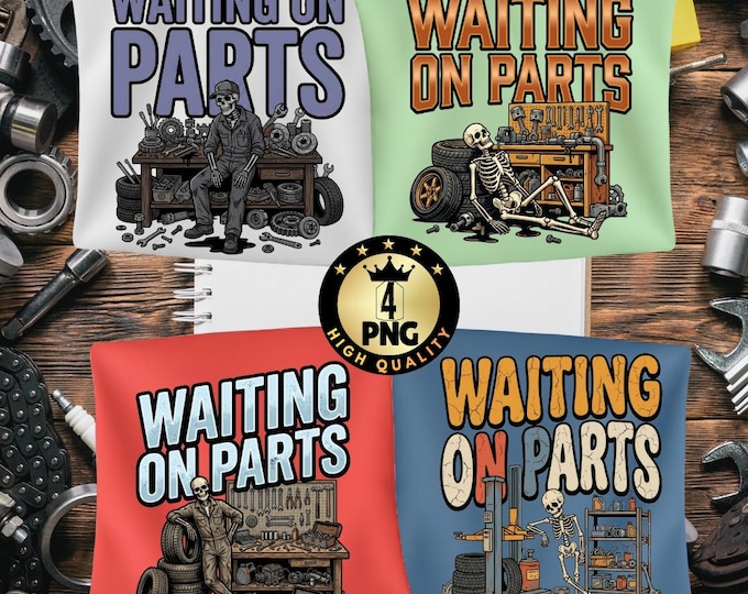 Waiting on Parts Auto Technician Png Design, Funny Skeleton Mechanic Png, Garage Repair Life Skull Digital Download
