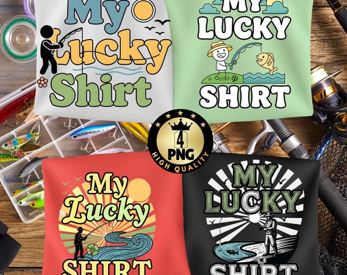 My Lucky Fishing Shirt Png Retro Fisherman Art Funny Fly Fishing Design Outdoor Lover Gift Digital Download