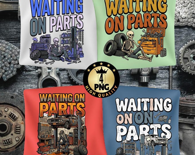Waiting on Parts Skull Design Png, Funny Skeleton Mechanic Png, Auto Technician Garage Repair Life Digital Download
