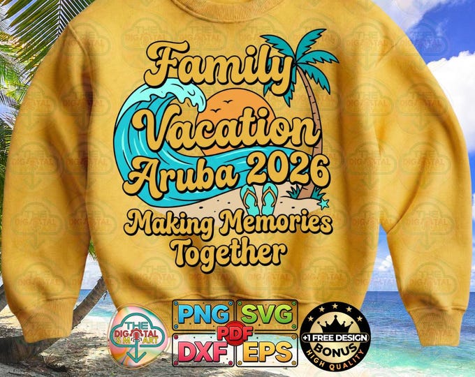 Family Vacation Aruba 2026 Making Memories Together (Digital Download)