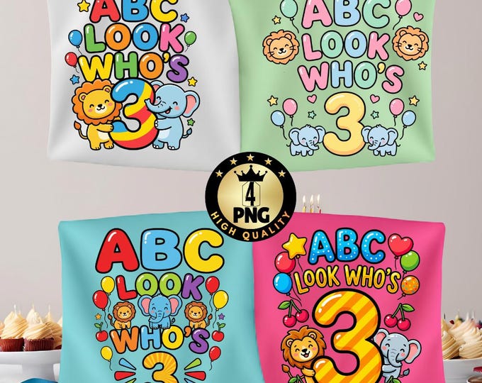 ABC Look Who's 3 Birthday PNG, Toddler Alphabet Shirt Design (Digital Download)