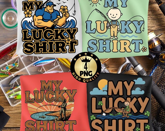 My Lucky Fishing Shirt Png, Funny Fly Fishing Png, , Fishing Humor Design, Outdoor Lover Gift,Retro Fisherman Art Digital Download