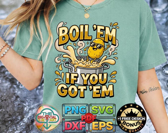 Boil Em If You Got Em Deviled Egg Holiday png clipart svg Digital Download