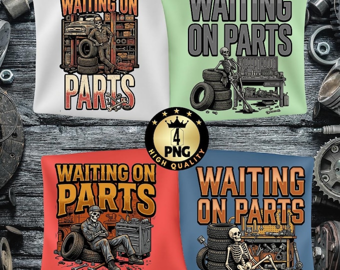 Waiting on Parts Skull Design Png, Funny Skeleton Auto Mechanic Technician Png, Garage Repair Life Skull Mechanic Digital Download
