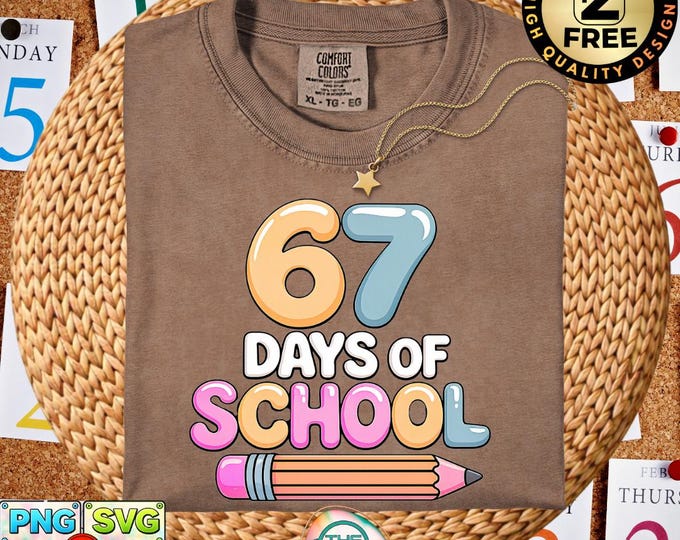 Funny 67 Days of School Coquette Bow Teacher Six Seven Png Svg Digital Download