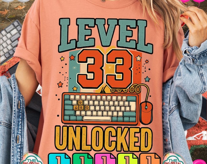 Level 33 Unlocked Gaming Keyboard 33rd Birthday Men Women Digital Png Dad Svg Bundle