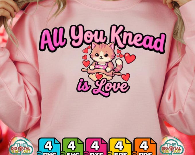 All You Knead Is Love Funny Cat mom Valentine's Day Cat Biscuits Png Download