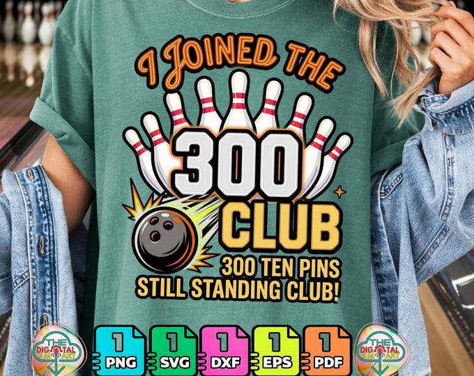 Funny Bowling 300 Club Graphic (PNG, SVG, DXF)