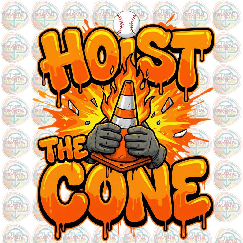 May include: Orange graphic with the text "HOIST THE CONE" in a dripping style. A baseball sits above the text. A traffic cone is held by gloved hands, surrounded by flames and explosion effects. The Digital Art logo is in the background.