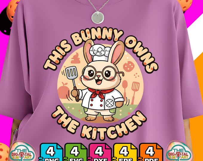 Bunny Pickleball Player Easter This Bunny Owns the Kitchen Digital Png Humor Svg Download