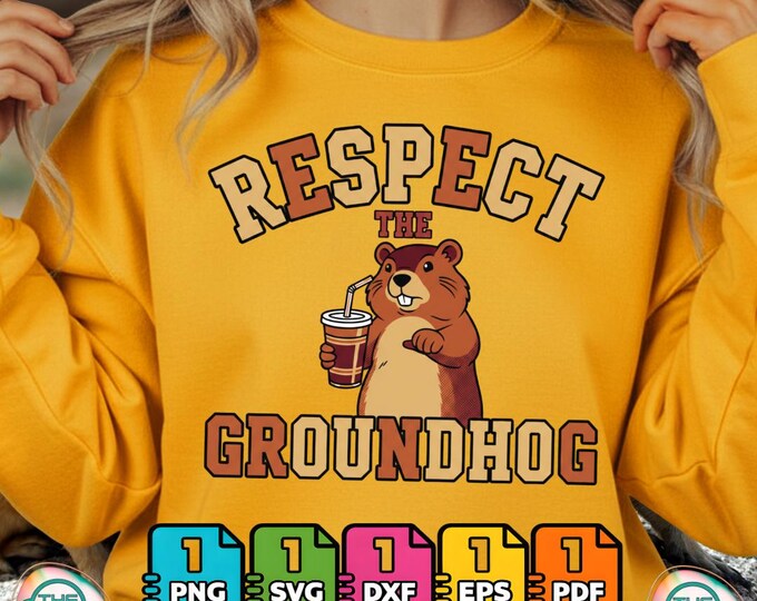 Respect the Groundhog Funny Ground Hog Woodchuck Day Svg Bundle Png  for Commercial Use